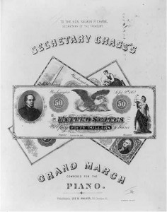Secretary Chase's Grand March, composed for the piano (c1863; LOC - LC-USZ62-78246 )