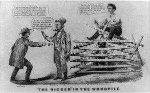 "The nigger" in the woodpile (by Louis Maurer, New York : Currier & Ives, c1860; LOC: LC-USZ62-8898)