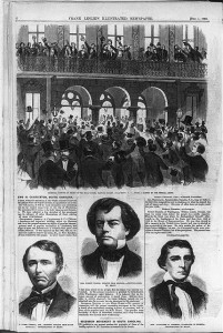 Secession meeting in front of the Mills House, Meeting Street, Charleston, S.C. [with portraits of Hon. James Chesnut, Jr., seceding Senator from South Carolina; Hon.Robert Toombs, Senator from Georgia; and Hon. Alexander H. Stephens, Ex-Senator of Georgia (Frank Leslie's illustrated newspaper, vol. 11, no. 262 (1860 Dec. 1), p. 24; LOC: LC-USZ62-62195)