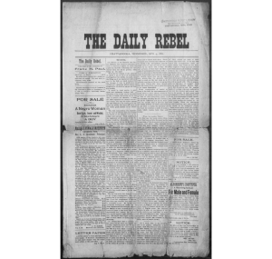 The Chattanooga daily rebel. (Chattanooga, Tenn.), 09 Aug. 1862. Chronicling America: Historic American Newspapers. Lib. of Congress. <http://chroniclingamerica.loc.gov/lccn/sn82015209/1862-08-09/ed-2/seq-1/>