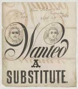 Wanted a substitute (by Oliver Ditson & Co., 1863; LOC: LC-DIG-ppmsca-35356)