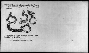 Illustrated Civil War "Union Envelopes"]: "Jewels" of the "1st Families" of Va., consisting of [slave] "chains, bracelets, & anklets" (between 1861 and 1865; LOC: LC-USZ62-53594)