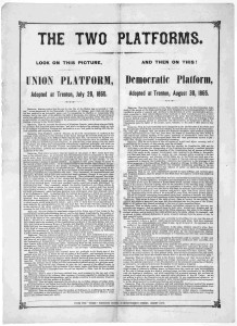 NJ Platforms 1865 (The two platforms. Look on this picture. Union platform, adopted at Trenton, July 20, 1865. And then on this! Democratic platform, adopted at Trenton, August 30, 1865. Jersey City. From the Times" Printing House, 43 Montgomery Street [1865].; LOC: http://www.loc.gov/item/rbpe.10004200/)