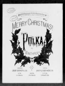 Merry Christmas polka  (1882; LOC: http://www.loc.gov/item/sm1882.20715/)