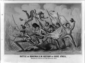 Battle of Ridgeway, C.W. Victory of Gen'l O'Neil. "Masterly" retreat of the Queens own (1866; LOC: https://www.loc.gov/item/2008661802/)