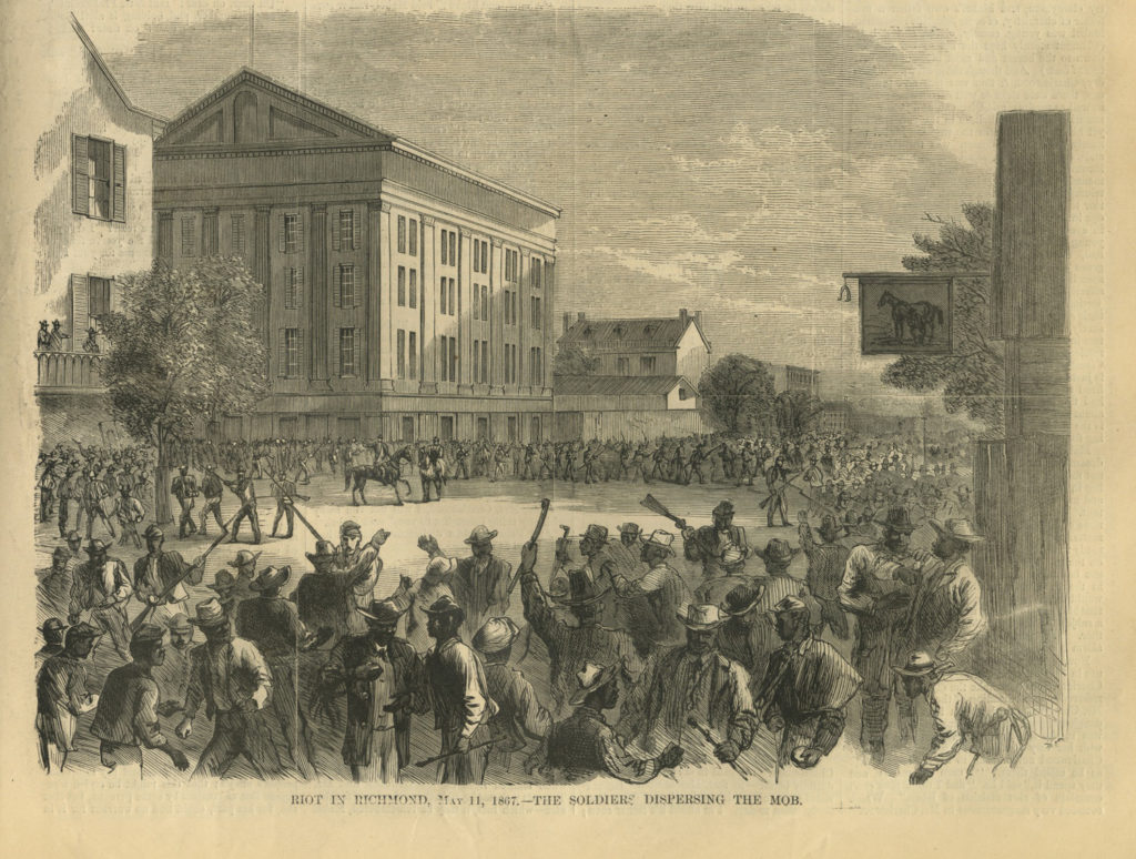 Riot in Richmond, May 11, 1867—The Soldiers Dispersing the Mob (Harper's Weekly, June 1, 1867, p. 341; http://www.virginiamemory.com/online-exhibitions/items/show/621)