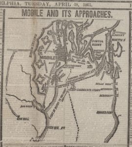 mobile and defenses (The Philadelphia Inquirer, [newspaper]. April 18, 1865; LOC: https://www.loc.gov/item/scsm001262/)