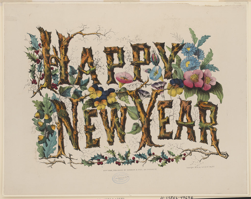 Happy new year (New York : Published by Currier & Ives, c1876.; LOC: https://www.loc.gov/item/2002695831/)