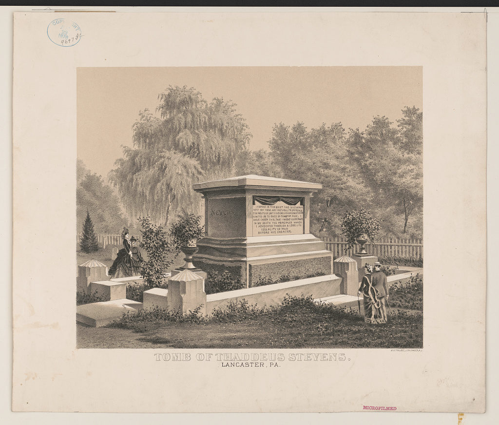 Tomb of Thaddeus Stevens. Lancaster, Pa. ( LOC: https://www.loc.gov/item/2003690918/) 