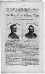 The party of freedom and its candidates. The duty of the colored voter. Published by the Union Republican congressional committee, Washington, D. C. Washington, D. C. Printed at the office of the Great Republic [1868]. (LOC: https://www.loc.gov/resource/rbpe.2050260b/)