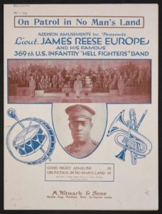 Harlem Hell-fighters band (On patrol in no man's land (1919; LOC: https://www.loc.gov/item/2013562509/)